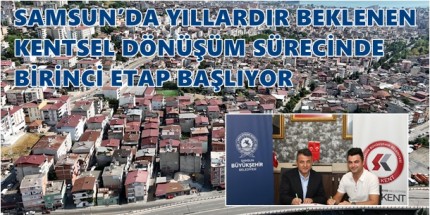 Kentsel Dönüşümde İmzalar Atıldı